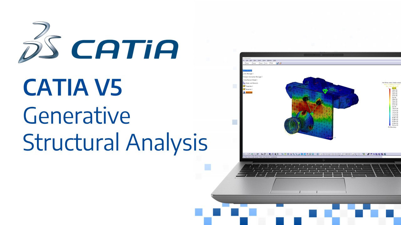 CATIA V5 Generative Structural Analysis