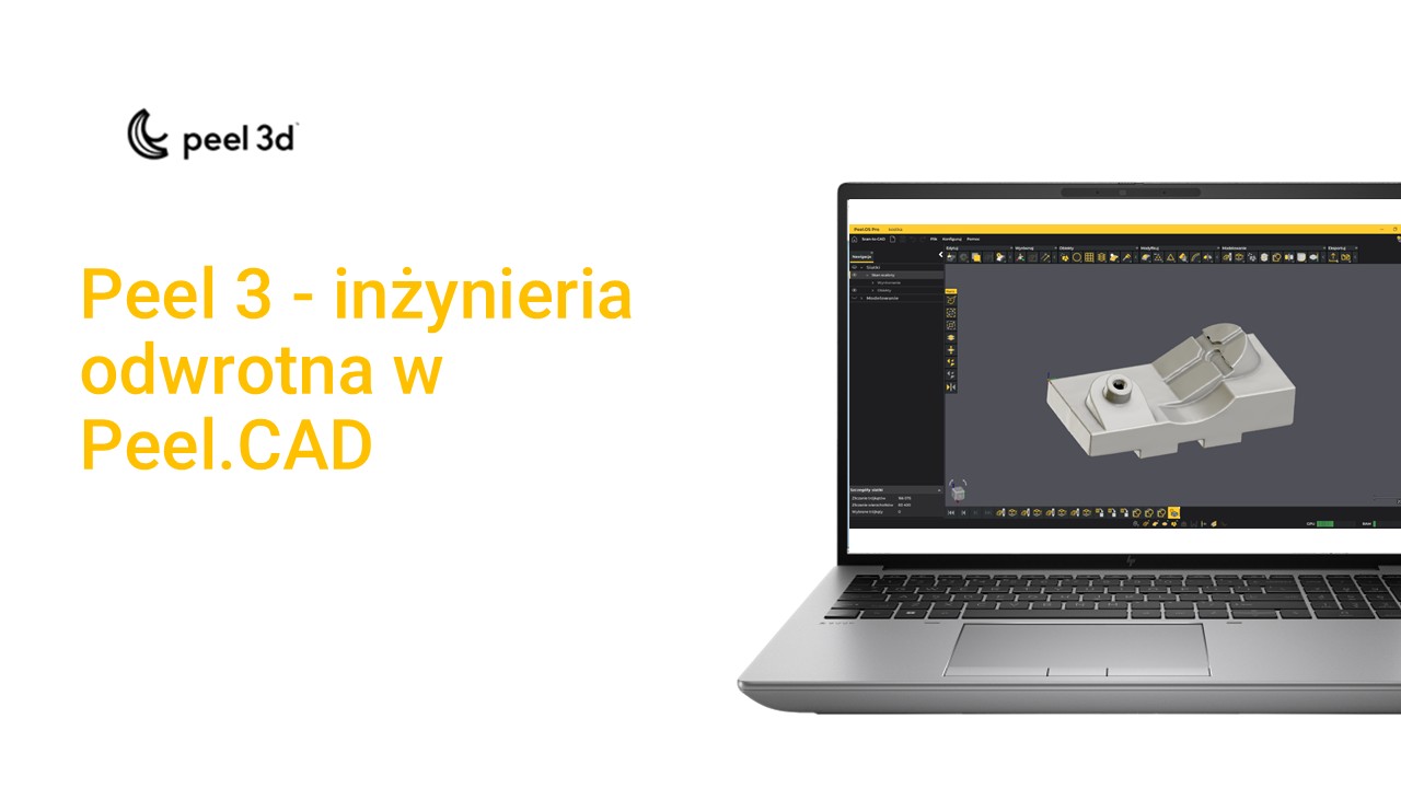 Peel 3 - inżynieria odwrotna w Peel.CAD