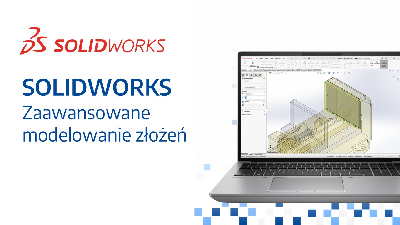 SOLIDWORKS - Zaawansowane modelowanie złożeń